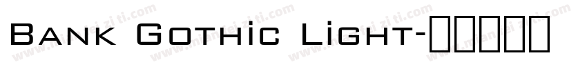 Bank Gothic Light字体转换